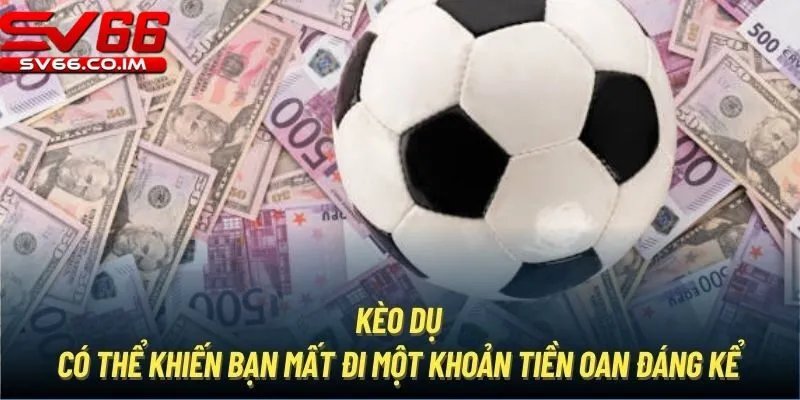 Cách né kèo dụ khi chơi tại sv66